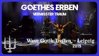 Goethes Erben - Vermisster Traum (Live@WGT 2019)