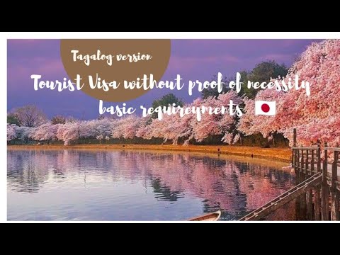 TOURIST VISA WITHOUT PROOF OF NECESSITY PWEDE NA?TAGALOG VERSION