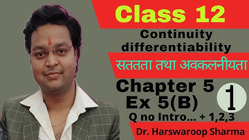 Dr Harswaroop Sharma Class 12 Ncert Maths Chapter 5 continuity & differentiability Ex 5(B) Part 1