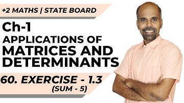 Class 12 | Ex - 1.3 | Q.No. 5 | Applications of Matrices & Determinants | State Board | ram maths