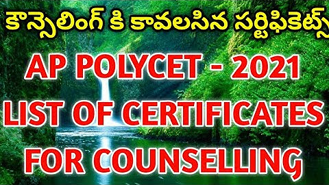 AP POLYCET - 2021- LIST OF CERTIFICATES NEEDED  FOR COUNSELLING # ONLINE CERTIFICATE VERIFICATION