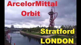LONDON: The ArcelorMittal Orbit ( Orbit Tower)