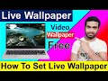 How To Set Live Wallpapers On PC/Windows 10 | (Completely FREE) 2021