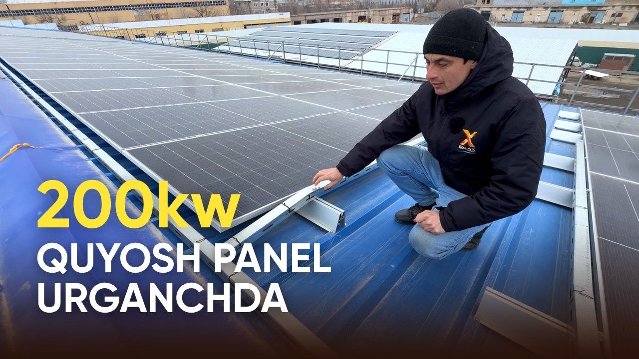 Biznes uchun 200kw Quyosh Paneli O'rnatib Berdik | Proekt Haqida Hammasini Ko'rsatdik