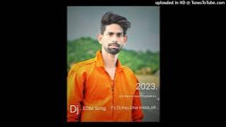 Mood Garam 2023 (DJ PRINCE PRODUCTION). it's Raju bhai KHAILAR.....