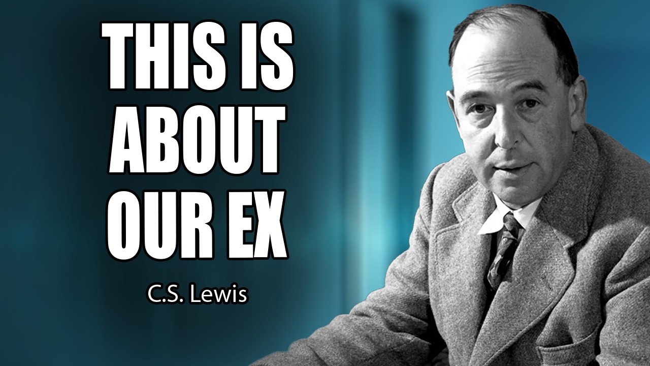 Chosen Ones God REVEALED the Truth About Your Ex… You Need to Hear This NOW | C.S. Lewis 2026