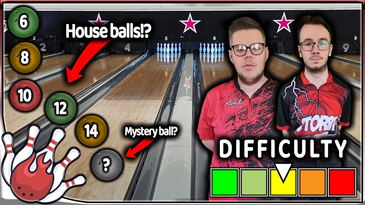 We use EVERY WEIGHT HOUSE BOWLING BALL... (6-15lbs)