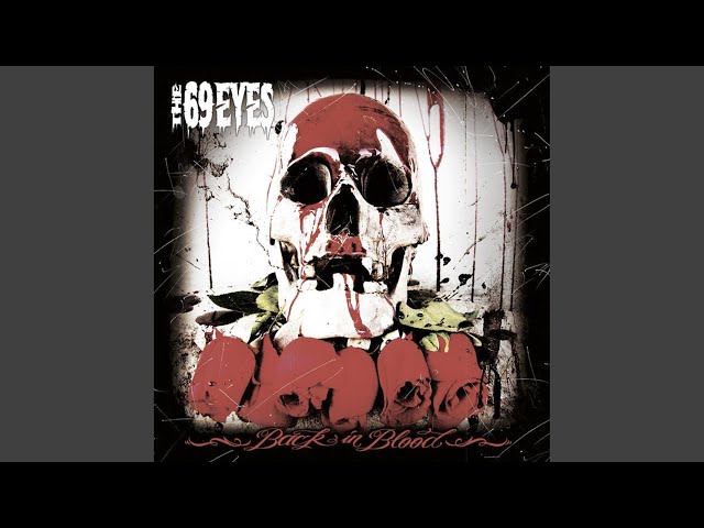 The 69 Eyes - The Good, The Bad & The Undead
