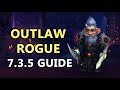 7.3.5 Outlaw Rogue Guide PvE