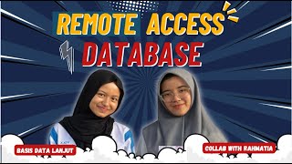 REMOTE ACCESS DATABASE | Basis Data Lanjut