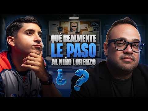 EL MISTERIO DEL NIÑO LORENZO: 16 Años Después, ¿Qué Sabemos?