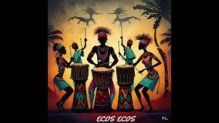 Afro House - Eco Del Tambor