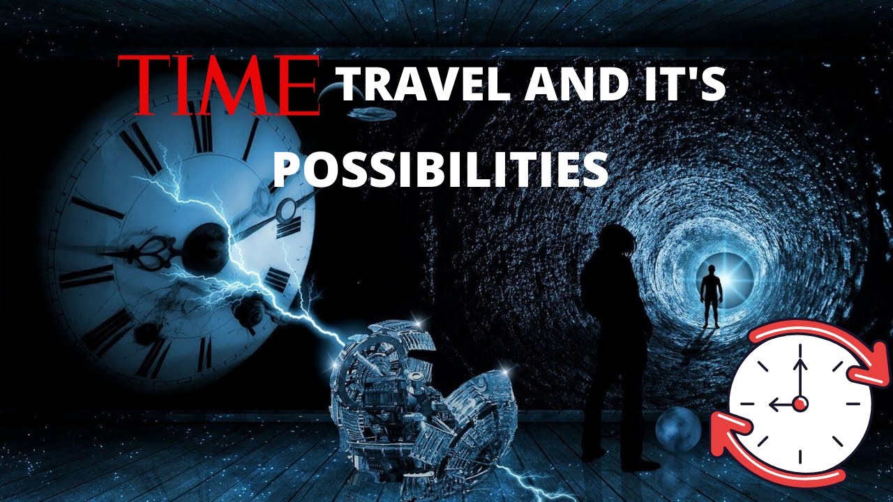 time travel possible 2023