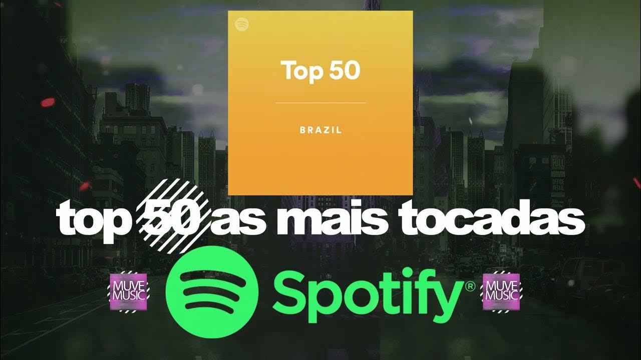 AS TOP 50 SPOTIFY BRASIL JANEIRO 2023 - HITS SPOTIFY 2023 SÓ AS TOP 