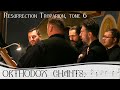 Orthodox Chants. Resurrection Troparion, Tone 6 by the Male Choir