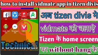 how-to-install-vidmate-app-in-tizen-divis-how-to-use-vidmate-app-in-tizen