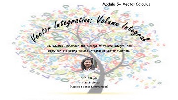 B.TECH  | VOLUME INTEGRAL | VECTOR CALCULUS | Dr. S. P. Gupta | ENGG. MATH-I