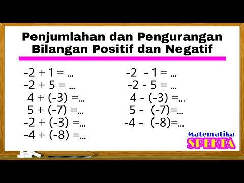 Cara Penjumlahan dan Pengurangan Bilangan Positif dan Negatif