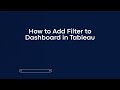 How to Add Filter to Dashboard in Tableau