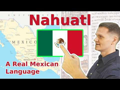 Nahuatl - An Indigenous Language of Mexico