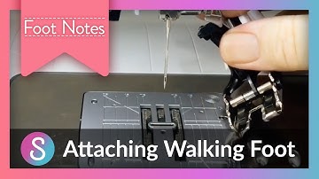 Foot Notes: Attaching the Walking Foot (BERNINA Walking Foot #50)