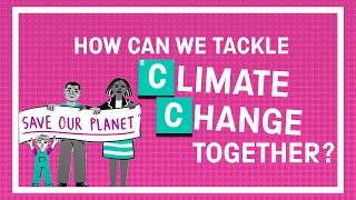 How can we Reduce Climate Change Together?