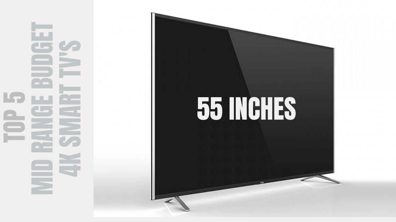 Top 5 Premium Mid Range 4k Smart TVs 2020 (55 inches )⚡UNDER 55K YouTube
