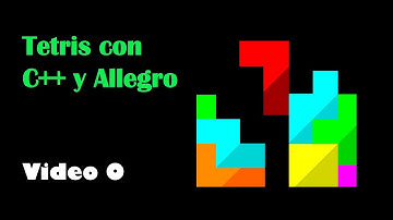 0 .- Presentación  - Creando Tetris con C++ y allegro