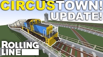 CIRCUS TOWN UPDATE  -  Rolling Line VR Toy Train Simulator  - Maps