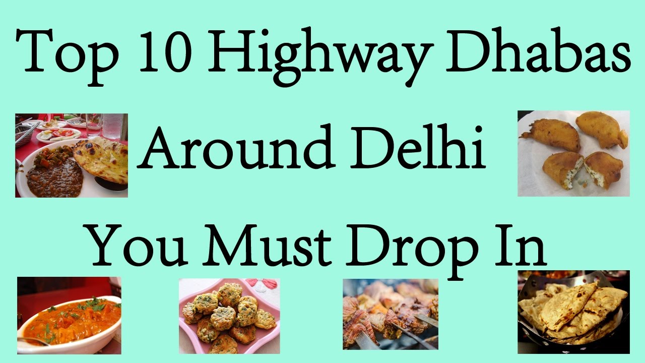 Top 10 Highway Dhabas Around Delhi You Must Drop In - YouTube