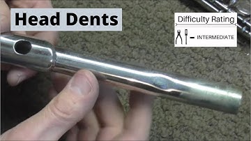 How To Remove Flute Head Joint Dents
