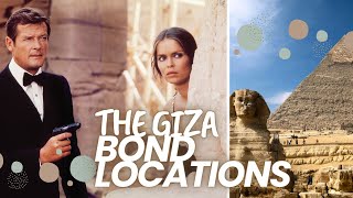 James Bond Egypt - Exploring the 007 locations of Giza