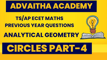 AP ECET | TS ECET | ECET Maths Circles PYQs Part 4 | Advaitha Academy
