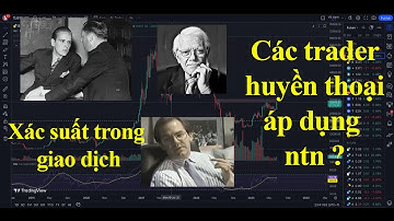 Áp dụng xác suất để chiến thắng trong trading, giao dịch chứng khoán, crypto, forex