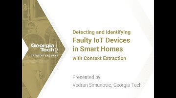 Georgia Tech - CS 6263 - Paper Presentation: Faulty IoT Devices in Smart Homes