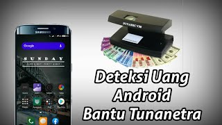 Cara Deteksi Uang Melalui Android (Bantu Mengetahui Jumlah Nominal Uang Untuk Tunanetra