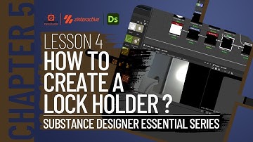 How to Create a Lock Holder? | Lesson 4 | Chapter 5 | Substance Designer 2021 Essential Series