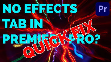 Missing Effects Tab? (Quick Fix)