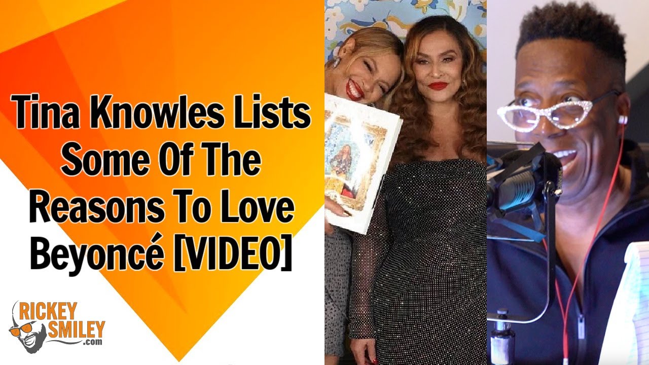 Tina Knowles Lists Some Of The Reasons To Love Beyoncé
