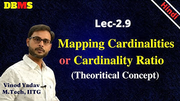 L2.9 | Mapping cardinalities in DBMS | Mapping in DBMS | Cardinality ratio in DBMS | ER diagram