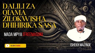Dalili za Kiama zilokwesha dhihirika sasa || Sheikh #mazinge || Mada mpya ya #freemason