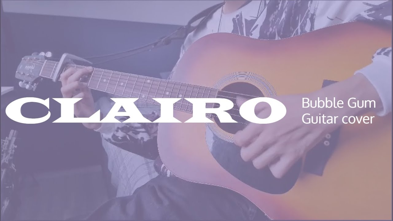 Clairo - Bubble Gum (Guitar cover) - YouTube