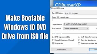 how to make bootable windows 10 dvd drive from iso file (burn iso file to dvd)