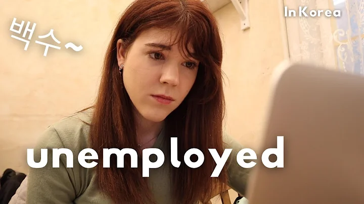 my first day being unemployed in korea