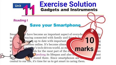 Class 9 || Unit 11 || Save your Smartphone || by ranjit sir