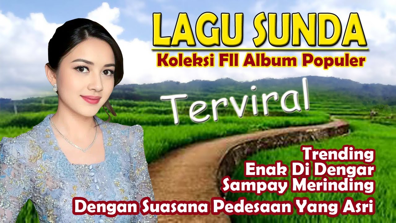 ALBUM POP SUNDA LAWAS PALING TRENDING || LAGU SUNDA ENAK DI DENGAR ...