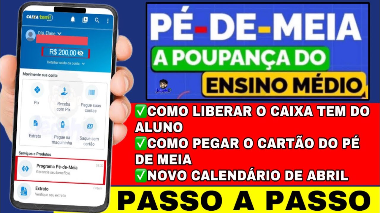 PÉ-DE-MEIA: COMO LIBERAR O APLICATIVO O CAIXA TEM DO ALUNO E COMO PEGAR ...