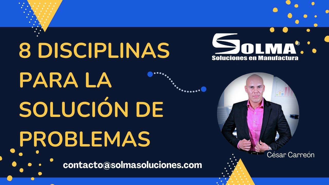 8 Disciplinas para la Solucion de Problemas