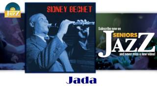 Video thumbnail of "Sidney Bechet - Jada (HD) Officiel Seniors Jazz"