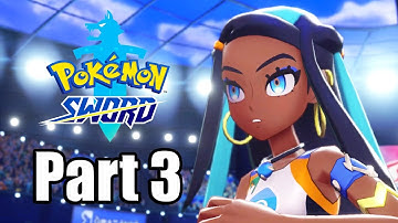 POKEMON SWORD Gameplay Walkthrough Part 3 - No Commentary [Switch 1080p]
